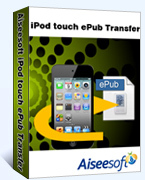 Image of Discount Code for ID 4299416012d01 Aiseesoft iPod touch ePub Transfer